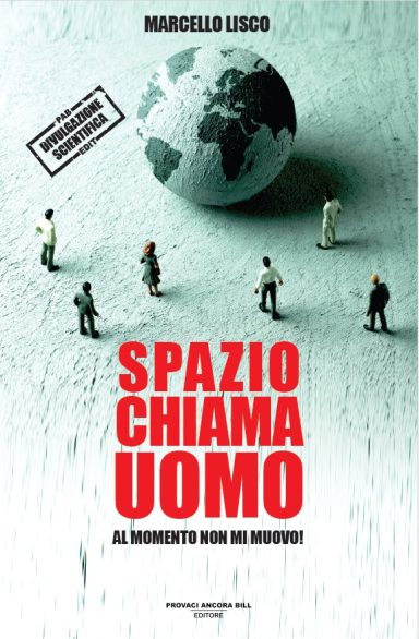 Spazio chiama Uomo