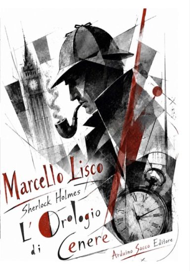 Sherlock Holmes - L'Orologio di Cenere
