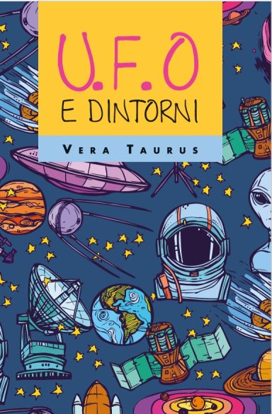 U.F.O e dintorni